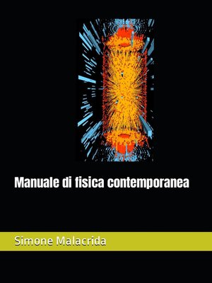 cover image of Manuale di fisica contemporanea